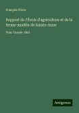 Rapport de l'École d'agriculture et de la ferme-modèle de Sainte-Anne Rapport de l'École d'agriculture et de la ferme-modèle de Sainte-Anne