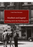 Kindheit und Jugend im Krieg und in der Nachkriegszeit
