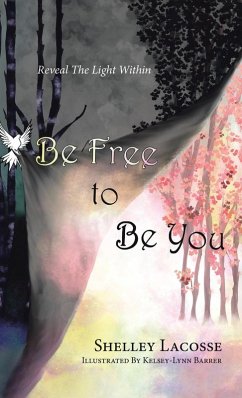 Be Free To Be You - Lacosse, Shelley