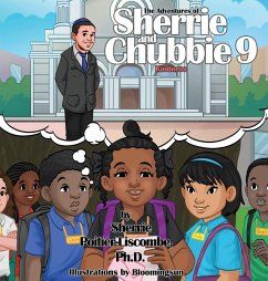 The Adventures of Sherrie and Chubbie 9 Kindness - Poitier Liscombe, Sherrie Elizabeth