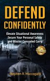 Defend Confidently Defend Confidently
