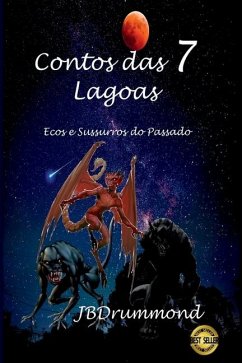 Contos Das 7 Lagoas - Batista Drummond, Jo O