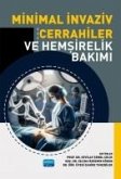 Minimal Invaziv Cerrahiler ve Hemsirelik Bakimi Minimal Invaziv Cerrahiler ve Hemsirelik Bakimi