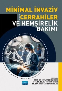 Cover Minimal Invaziv Cerrahiler ve Hemsirelik Bakimi