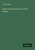 Notes sur la dérivation du verbe basque Notes sur la dérivation du verbe basque