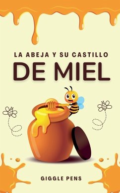Cover La Abeja y su Castillo de Miel