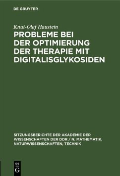 Probleme bei der Optimierung der Therapie mit Digitalisglykosiden (eBook, PDF) - Haustein, Knut-Olaf