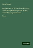 Quelques considérations pratiques sur l'infection palustre à propos de deux cas de fièvres pernicieuses