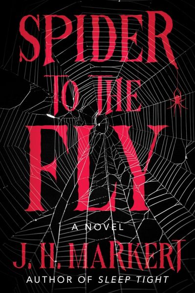 Spider to the Fly Spider to the Fly