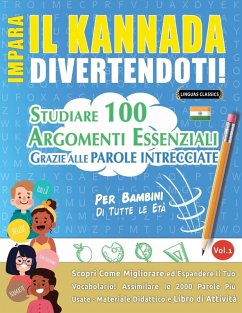 IMPARA IL KANNADA DIVERTENDOTI! - PER BAMBINI - Lingua Classics