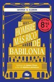 El hombre más rico de Babilonia (Campaña edición limitada) El hombre más rico de Babilonia (Campaña edición limitada)