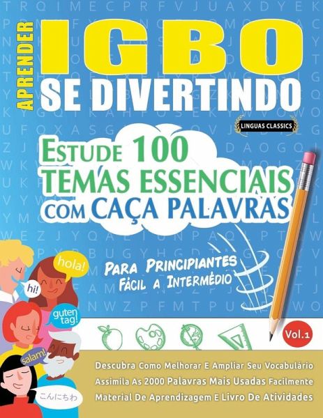 APRENDER IGBO SE DIVERTINDO! - PARA PRINCIPIANTES APRENDER IGBO SE DIVERTINDO! - PARA PRINCIPIANTES