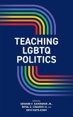 Teaching LGBTQ Politics Teaching LGBTQ Politics