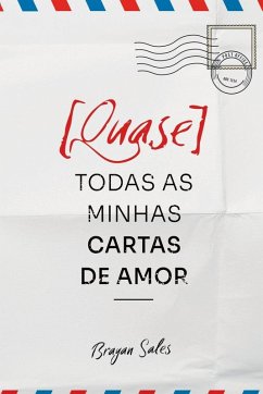 Cover [quase] Todas As Minhas Cartas De Amor