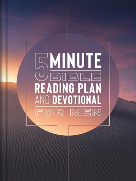 The 5-Minute Bible Reading Plan and Devotional for Men