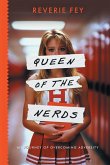 Queen of the Nerds, My Journey of Overcoming Adversity Queen of the Nerds, My Journey of Overcoming Adversity