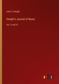 Dwight's Journal of Music Dwight's Journal of Music
