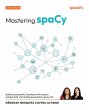 Mastering spaCy - Second Edition - Bild 1