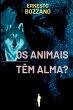 Os Animais T m Alma? - Bild 1