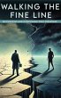 WALKING THE FINE LINE - Bild 1