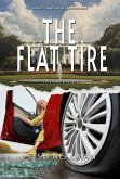 The Flat Tire The Flat Tire