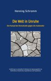 Die Welt in Unruhe Die Welt in Unruhe