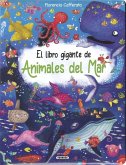 El libro gigante de animales del mar El libro gigante de animales del mar