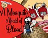 A Mosquito Afraid of Blood - Bild 1