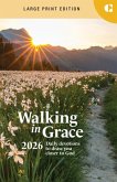 Walking in Grace 2026 Large Print Walking in Grace 2026 Large Print