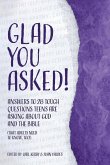 Glad You Asked! (Volume 2) Glad You Asked! (Volume 2)