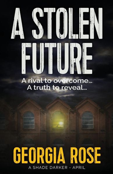 A Stolen Future (A Shade Darker Book 4) A Stolen Future (A Shade Darker Book 4)
