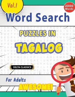 WORD SEARCH PUZZLES IN TAGALOG FOR ADULTS - AWESOME! VOL.1 - DELTA CLASSICS - Best Activity Books