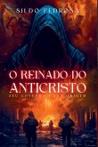 O Reinado Do Anticristo O Reinado Do Anticristo