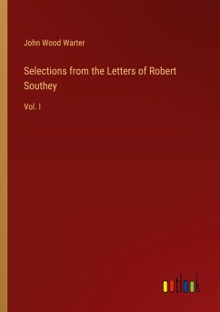 Selections from the Letters of Robert Southey