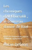 Les chroniques d'Al-Khursalik , le bourreau damné de Baal