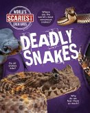 Deadly Snakes