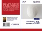 FLOAT VE JUMP FLOAT SERV¿S¿N B¿YOMEKAN¿K ANAL¿Z¿ FLOAT VE JUMP FLOAT SERV¿S¿N B¿YOMEKAN¿K ANAL¿Z¿