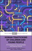 Human Trafficking of Children and Young People Human Trafficking of Children and Young People