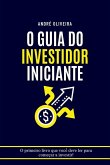 O Guia Do Investidor Iniciante