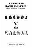 Chess and Mathematics Chess and Mathematics