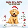 Santa Got A Puppy For Christmas - Bild 1