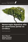 Hemorragia digestiva alta en cavernoma portal no cirrótico Hemorragia digestiva alta en cavernoma portal no cirrótico