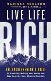Live Life Rich Live Life Rich