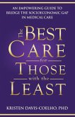 The Best Care for Those with the Least