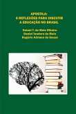 Apostila 6 Reflex es Para Discutir A Educa o No Brasil