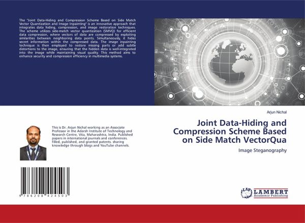 Joint Data-Hiding and Compression Scheme Based on Side Match VectorQua Joint Data-Hiding and Compression Scheme Based on Side Match VectorQua
