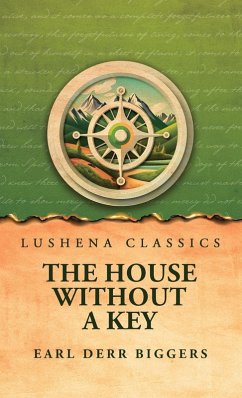 The House Without a Key - Earl Derr Biggers The House Without a Key - Earl Derr Biggers