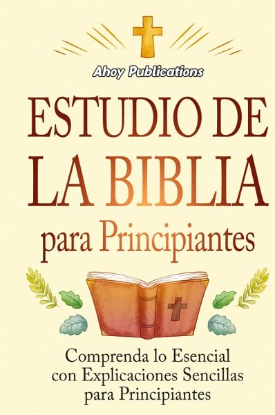 Estudio de la Biblia para principiantes Estudio de la Biblia para principiantes