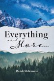 Everything and More..... Everything and More.....