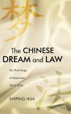 The Chinese Dream and Law The Chinese Dream and Law